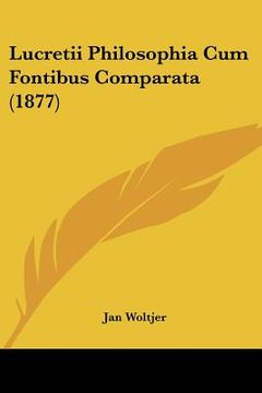 portada lucretii philosophia cum fontibus comparata (1877) (en Inglés)