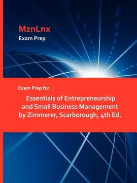 portada exam prep for essentials of entrepreneurship and small business management by zimmerer, scarborough, 4th ed.