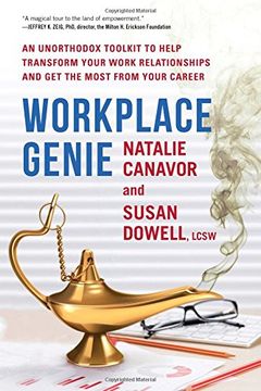 portada Workplace Genie: An Unorthodox Toolkit to Help Transform Your Work Relationships and Get the Most from Your Career