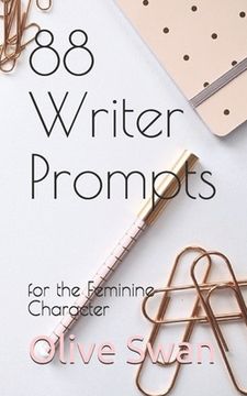 portada 88 Writer Prompts: for the Feminine Character (en Inglés)