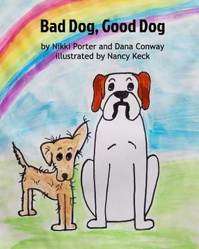 portada Bad Dog, Good Dog (in English)