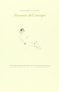 Poemas Del Cuerpo (la Cruz Del Sur, Band 1368)