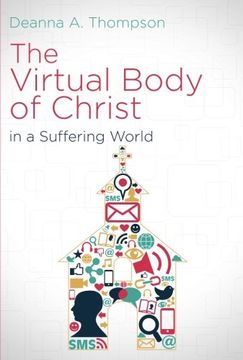 portada The Virtual Body of Christ in a Suffering World