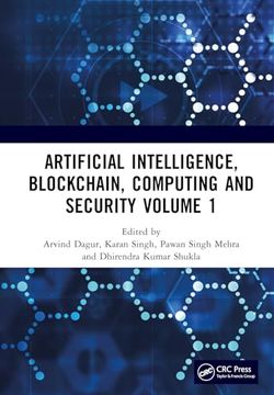 portada Artificial Intelligence, Blockchain, Computing and Security Volume 1: Proceedings of the International Conference on Artificial Intelligence,. Gr. Noida, up, India, 24 - 25 February 2023 (in English)