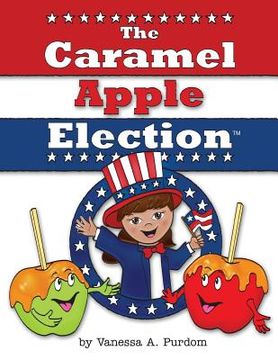 portada The Caramel Apple Election (en Inglés)