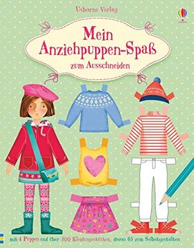 portada Mein Anziehpuppen-Spaß zum Ausschneiden: Mit 4 Puppen und Über 300 Kleidungsstücken, Davon 65 zum Selbstgestalten (in German)