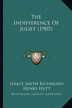 portada the indifference of juliet (1905) (in English)
