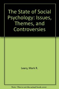 portada The State of Social Psychology: Issues, Themes, and Controversies (en Inglés)