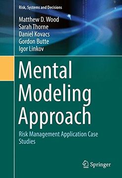 portada Mental Modeling Approach: Risk Management Application Case Studies (Risk, Systems and Decisions) (in English)