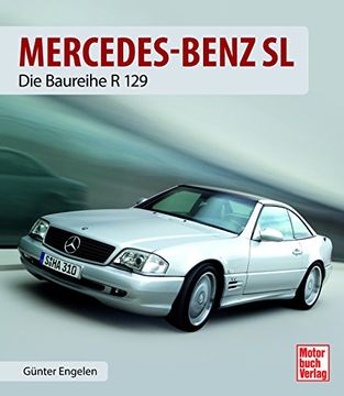 portada Mercedes-Benz SL: Die Baureihe R 129 (in German)