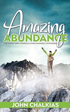 portada Amazing Abundance: For Those who Struggle Living Paycheck to Paycheck 