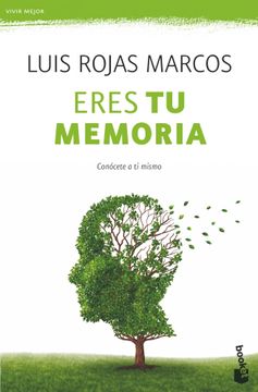 portada Eres tu Memoria: Conócete a ti Mismo (Vivir Mejor) (in Spanish)
