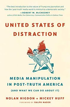 portada United States of Distraction: Media Manipulation in Post-Truth America (And What we can do About it) (City Lights Open Media) (en Inglés)