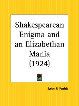 portada shakespearean enigma and an elizabethan mania (en Inglés)