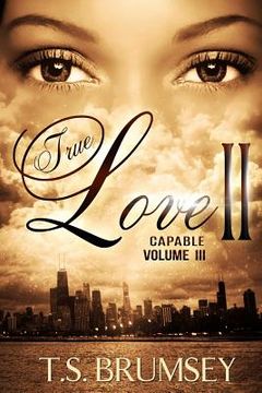 portada True Love II - Capable Volume III (en Inglés)