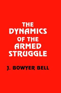 portada the dynamics of the armed struggle (en Inglés)