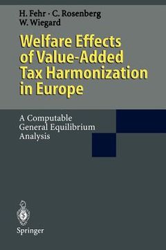 portada welfare effects of value-added tax harmonization in europe: a computable general equilibrium analysis (en Inglés)