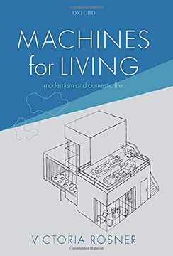 portada Machines for Living: Modernism and Domestic Life (en Inglés)
