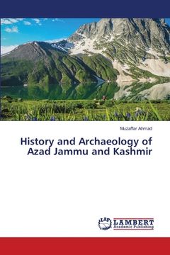 portada History and Archaeology of Azad Jammu and Kashmir