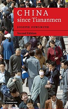 portada China Since Tiananmen 2nd Edition Hardback: From Deng Xiaoping to hu Jintao (Cambridge Modern China Series) (in English)