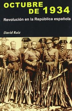 portada Octubre de 1934: Revolución en la República Española (Nuestro Ayer) (in Spanish)