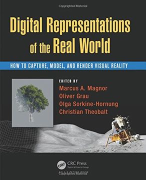 portada Digital Representations of the Real World: How to Capture, Model, and Render Visual Reality (in English)