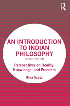 portada An Introduction to Indian Philosophy: Perspectives on Reality, Knowledge, and Freedom (en Inglés)