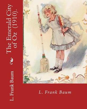 portada The Emerald City of Oz (1910). By: L. Frank Baum: Children's novel (en Inglés)