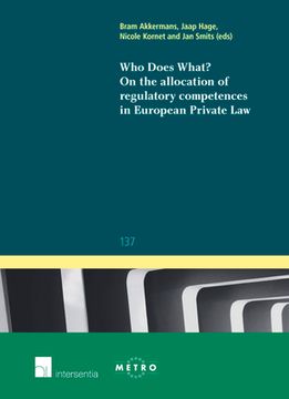 Who does What? On the Allocation of Regulatory Competences in European Private Law (en Inglés)