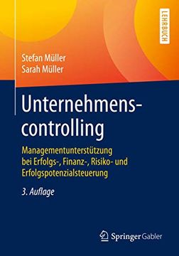 portada Unternehmenscontrolling: Managementunterstützung bei Erfolgs-, Finanz-, Risiko- und Erfolgspotenzialsteuerung (in German)