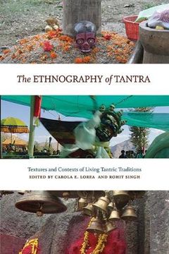 portada The Ethnography of Tantra: Textures and Contexts of Living Tantric Traditions 