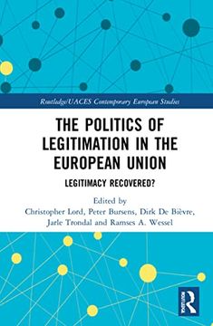 portada The Politics of Legitimation in the European Union (Routledge (en Inglés)
