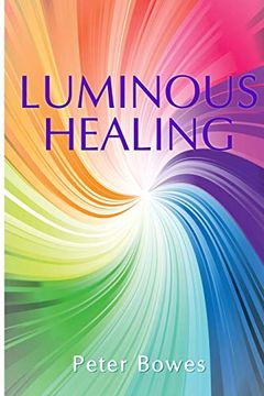 portada Luminous Healing (en Inglés)