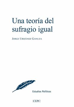 portada Una Teoria del Sufragio Igual (in Spanish)