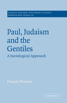 portada Paul, Judaism, and the Gentiles Paperback: A Sociological Approach (Society for new Testament Studies Monograph Series) (en Inglés)
