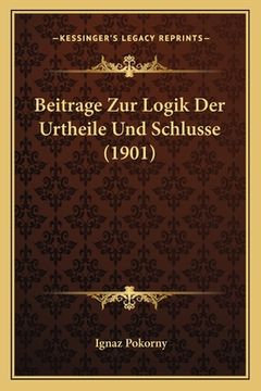 portada Beitrage Zur Logik Der Urtheile Und Schlusse (1901) (en Alemán)