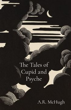 portada The Tales of Cupid and Psyche (en Inglés)