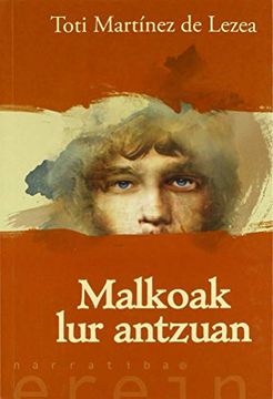portada Malkoak lur Antzuan: 114 (Narratiba) (in Basque)