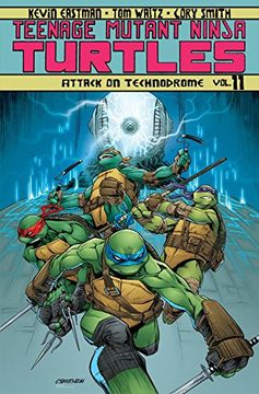 portada Teenage Mutant Ninja Turtles Volume 11: Attack on Technodrome (en Inglés)