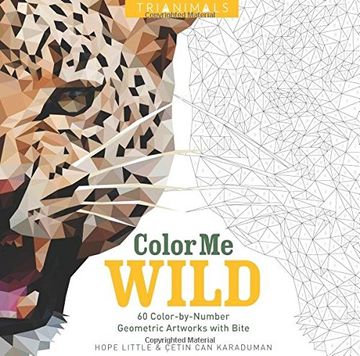 portada Trianimals: Color Me Wild: 60 Color-By-Number Geometric Artworks with Bite (en Inglés)
