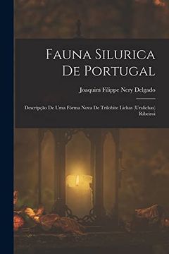 portada Fauna Silurica de Portugal: Descripção de uma Fórma Nova de Trilobite Lichas (en Portugués)