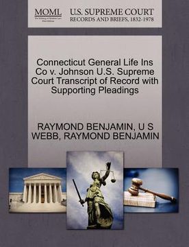 portada connecticut general life ins co v. johnson u.s. supreme court transcript of record with supporting pleadings (in English)
