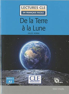 portada De la Terre à la Lune (1Cd Audio Mp3) (Lectures clé en Français Facile) 