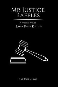 portada Mr Justice Raffles (en Inglés)