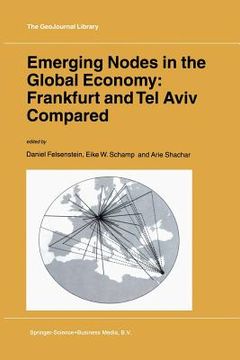 portada emerging nodes in the global economy: frankfurt and tel aviv compared