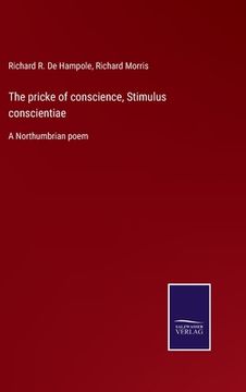 portada The pricke of conscience, Stimulus conscientiae: A Northumbrian poem (en Inglés)