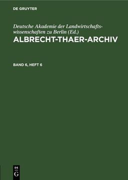 portada Albrecht-Thaer-Archiv. Band 6, Heft 6 (en Alemán)