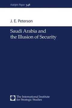portada Saudi Arabia and the Illusion of Security