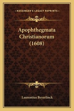 portada Apophthegmata Christianorum (1608) (en Latin)