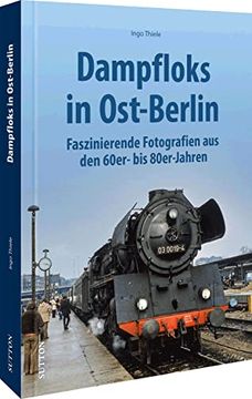 portada Dampfloks in Ost-Berlin (en Alemán)